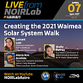 Electronic Poster: Creating the 2021 Waimea Solar System Walk