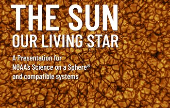The Sun: Our Living Star Poster